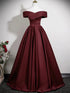 Wine Red Off Shoulder A-line Satin Floor Length Party Dress, Wine Red Long Evening Dress